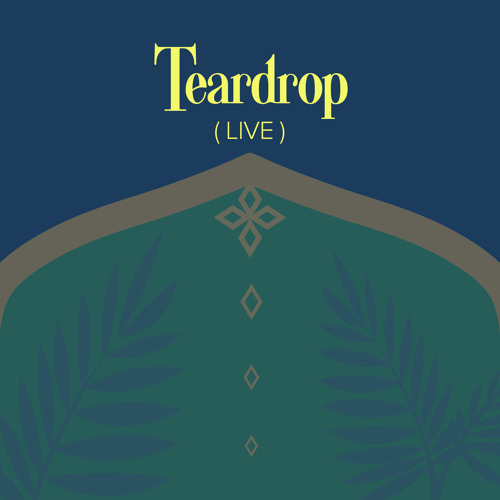 Teardrop (Live) [feat. Michael League, Pramath Kiran, Jayachandra Rao, Apoorva Krishna & Vivek Santhosh]