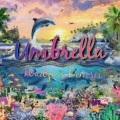 Umbrella - WADZA X DEMSEI