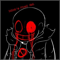 [Killer Sans] Idiot's Final Act | Undertale The Forgotten Past OST