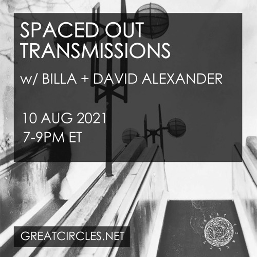 Spaced Out Transmissions - 10AUG2021