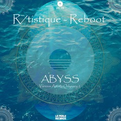 R/tistique - Reboot (Original Mix) [La Perle Records]
