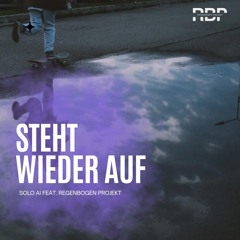 SOLO AI Feat. Regenbogen Projekt - Steh wieder auf.mp3