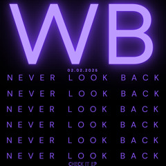 Never Look Back