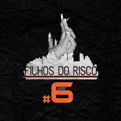 FILHOS DO RISCO 6 - Golpe Fatal - NP Vocal , Bruxo & Radha (Prod. Denielz)