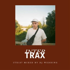 ITX137 mixed by DJ Wedding