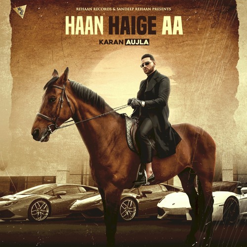Stream Haan Haige Aa Karan Aujla COIN DIGITAL REHAAN RECORDS by