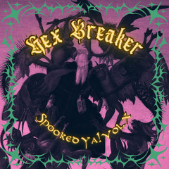 HEX/BREAKER (Spooked Ya! Vol. X)