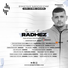 Strictly Radio Show (Season4 Ep19 Mixed & Hosted By Chris Damon - Special Guest Radhez)