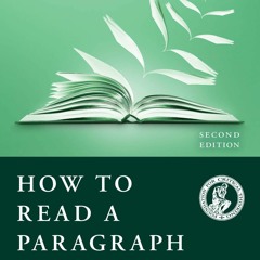 [Doc] How To Read A Paragraph The Art Of Close Reading (Thinker's Guide