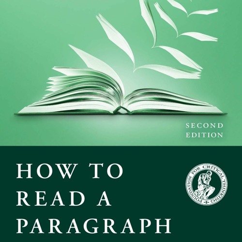 [Doc] How To Read A Paragraph The Art Of Close Reading (Thinker's Guide