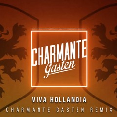 Viva Hollandia - Charmante Gasten Remix