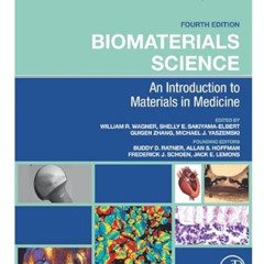 [Access] PDF 📪 Biomaterials Science: An Introduction to Materials in Medicine by  Wi