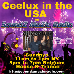 Ceelux In The Usa@Soundzmuzicradio.com 14 Februari 2021