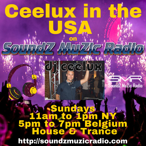 Ceelux In The Usa@Soundzmuzicradio.com 14 Februari 2021