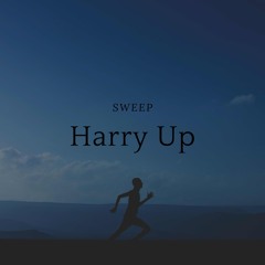 Harry Up