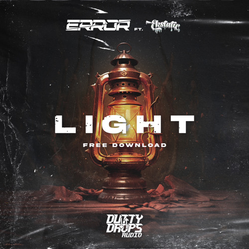 Error Ft. Ekstatic - Light (FREE DOWNLOAD)