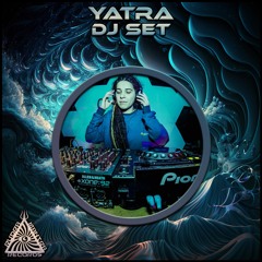 Yatra - Waves of Consciousness - April 2023 Series - Dj Set