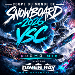 Daven Ray - Coupe Du Monde De Snowboard 2026 Val St-Côme (Promo Mix)