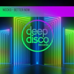 NICCKO - Better Now