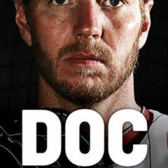 Access EBOOK 💙 Doc: The Life of Roy Halladay by  Todd Zolecki EBOOK EPUB KINDLE PDF