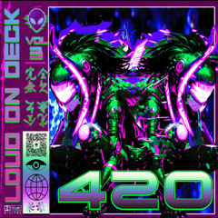 Loud on Deck 420 Mixcast - Indicaflow Downtempo Vol 3