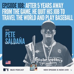 After five years away from the game, he quit his job to travel the world and play baseball