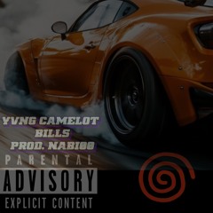 Bills- Yvng Camelot Prod. Nabi00