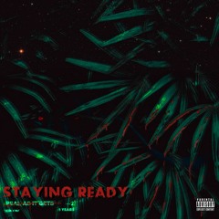 Staying Ready (DEMO)