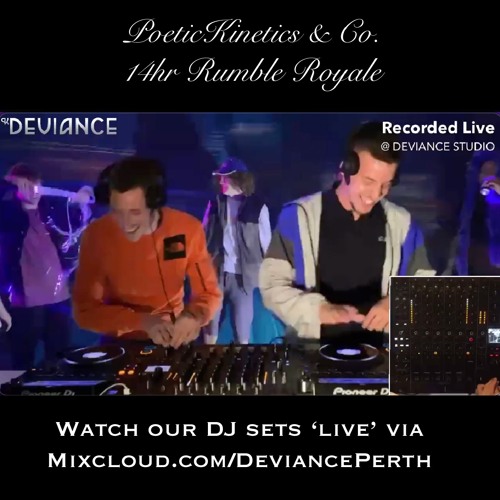 PoeticKinetics & Co. 14hr Rumble Royale (with cheese) @ DEVIANCE HQ