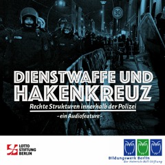 Dienstwaffe und Hakenkreuz - Rechte Strukturen innerhalb der Polizei