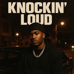 Knockin’ Loud