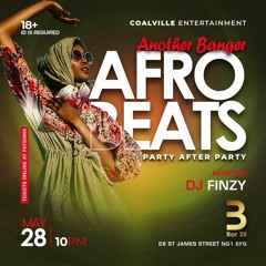 Another Banger - Afrobeat Amapiano - Bank Holiday Party After Party Mix By @DJFinzy Mp3