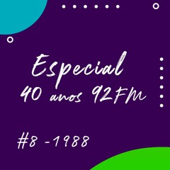 PODCAST ESPECIAL 40 ANOS EP08 - 1988