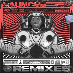 Launch feat. Inja (Urbandawn Remix) 🚀