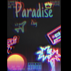 Paradise - ZKAY (prod. prodbyoskrr)