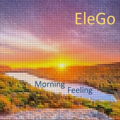 EleGo - Morning Feeling