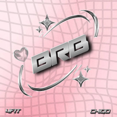 4F!T X CHIQO - BRB