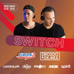 Drozdo & Demex - #SWITCH236 [Guest - Luisdemark, Ardin] on Europa 2