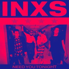 Need You Tonight (EDIT) FREE DL