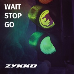 Wait, Stop, Go