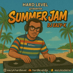 Hard Level "Summer Jam 25" - Dj Eazy-K