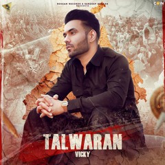 Talwaran By Vicky | Coin Digital | New Punjabi Songs 2020