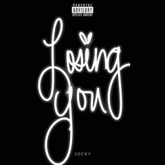 Losing You (prod. by Ray’s Revenge)