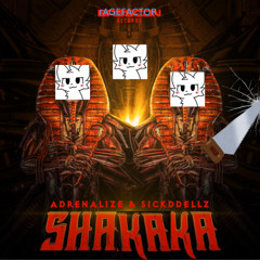Adrenalize & Sickddellz - Shabaka [RageFactor Kick Flip] *FREE DL*