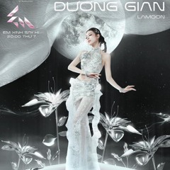Dương Gian - Lamoon, Em Xinh Say Hi