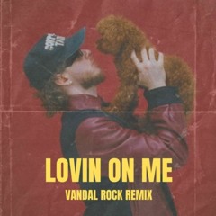 L0v1n 0n M3 (Vandal Rock Remix)