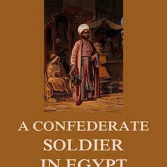 Book (PDF) A Confederate Soldier in Egypt full