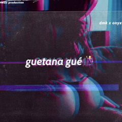 DMK X Onyx - Guétana gué .mp3