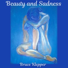 Beauty and Sadness - A Compilation
