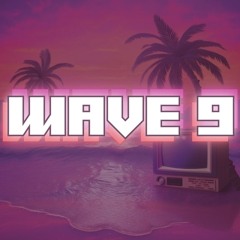 Wave 9